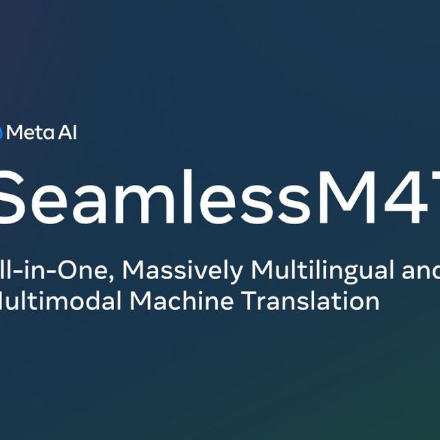 Το SeamlessM4T της Meta διαχειρίζεται 101 γλώσσες
