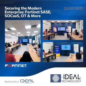 Με επιτυχία ολοκληρώθηκε εκδήλωση των IDEAL Technology και Fortinet