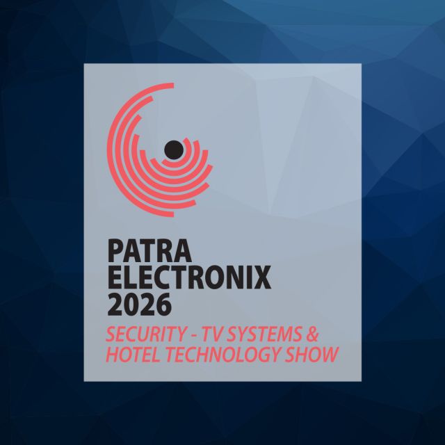 Patra Electronix 2026: Η κλαδική έκθεση για πρώτη φορά στην Πάτρα!