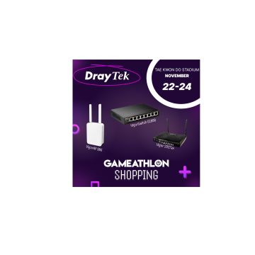 Η DrayTek παρουσιάζει τα προϊόντα της στο Gameathlon 2024
