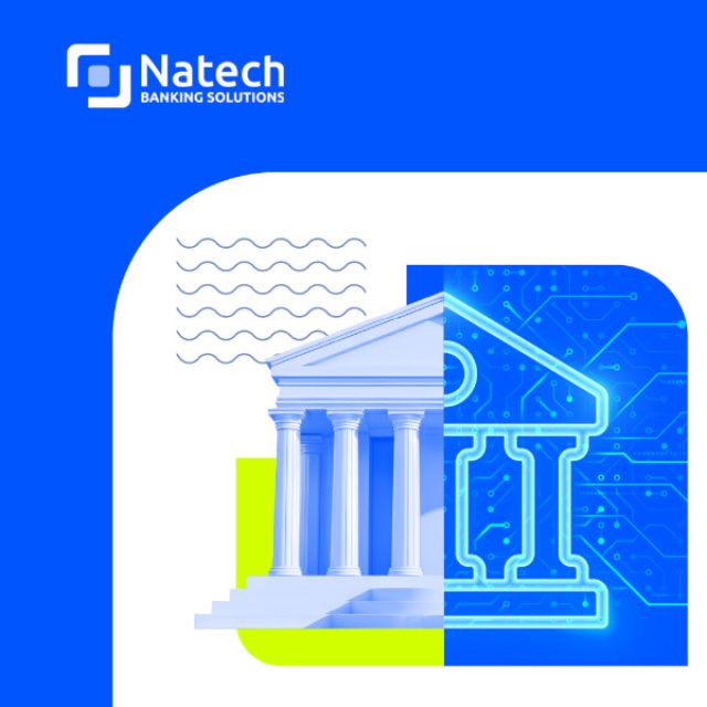 Η Natech ψηφιοποιεί τον ευρωπαϊκό τραπεζικό κλάδο