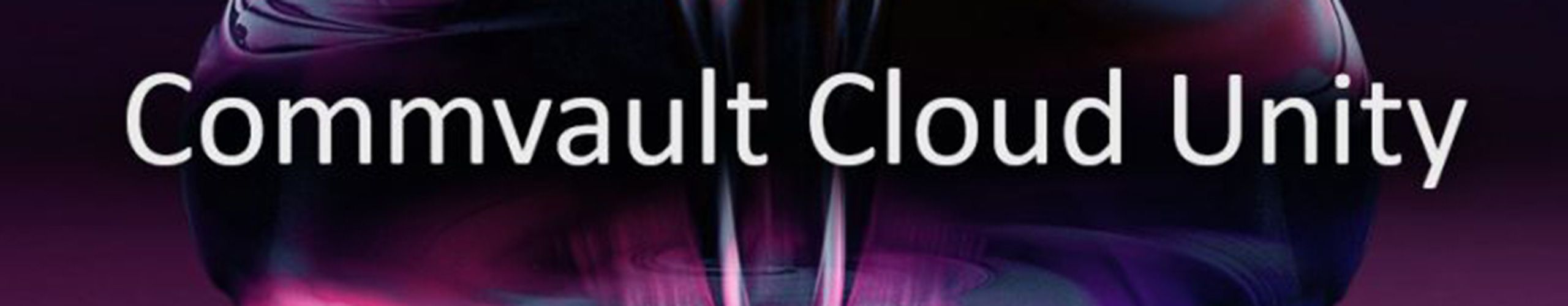 Commvault Cloud Unity: Νέα πλατφόρμα τριών πυλώνων ασφαλείας