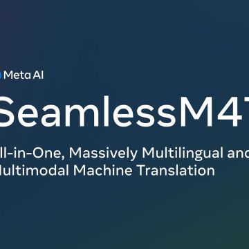 Το SeamlessM4T της Meta διαχειρίζεται 101 γλώσσες