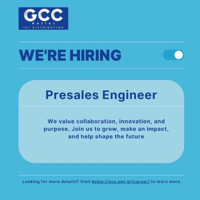 Presales Engineer για την GCC Hellas